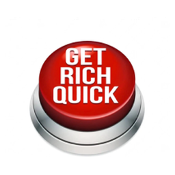 GET RICH QUICK