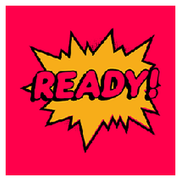 READY!